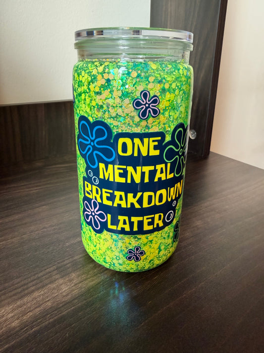 Mental Breakdown 16oz Cup